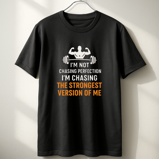 I’m not chasing perfection, I’m chasing the strongest version of me Unisex Classic Crew T-Shirt